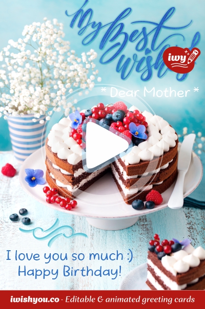 Light Blue Happy Birthday greeting card 2021 (with editable text and animation) My Best Wishes inscription with spring flowers and chocolate cake with berries - Photo